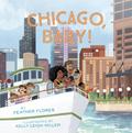Chicago, Baby!