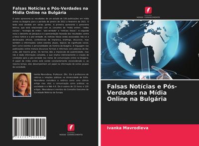 Falsas Notícias e Pós-Verdades na Mídia Online na Bulgária - Ivanka Mavrodieva