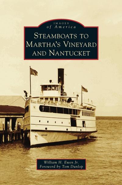 Steamboats to Martha’s Vineyard and Nantucket