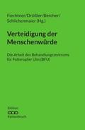 Verteidigung der Menschenwürde