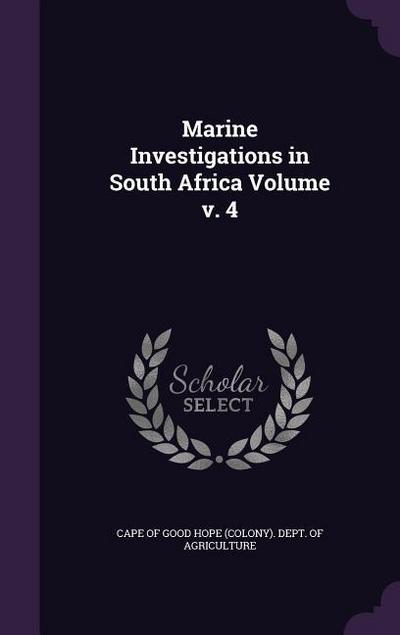 Marine Investigations in South Africa Volume v. 4