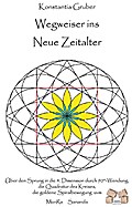 Wegweiser ins Neue Zeitalter