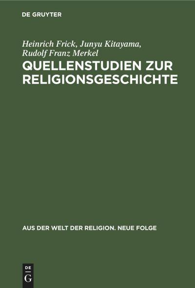 Quellenstudien zur Religionsgeschichte