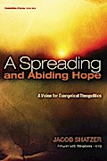 A Spreading and Abiding Hope