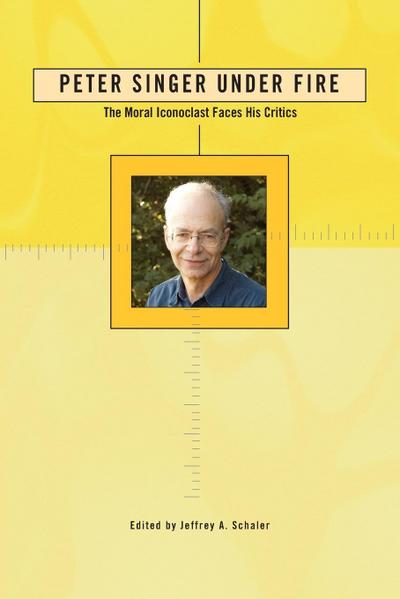 Peter Singer Under Fire