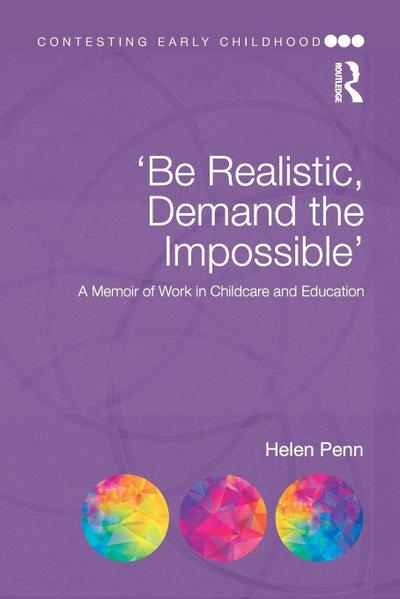 ’Be Realistic, Demand the Impossible’