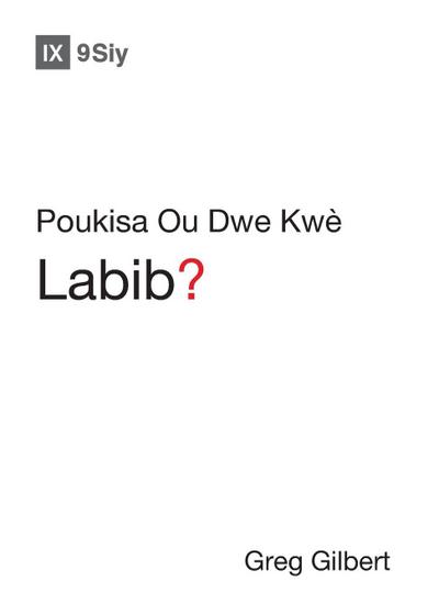Why Trust the Bible? / Poukisa Ou Dwe Kwe Labib?