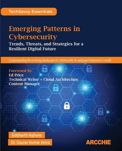 Emerging Patterns in Cybersecurity