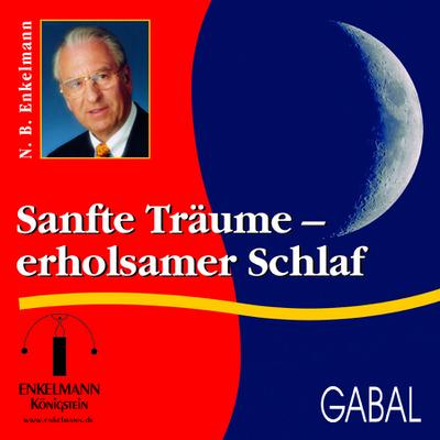 Sanfte Träume - erholsamer Schlaf, 1 Audio-CD