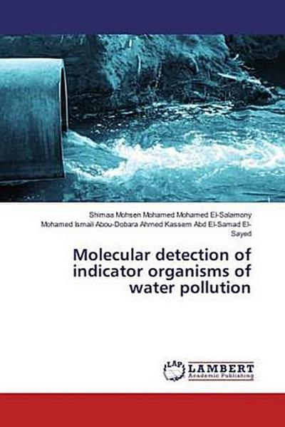 Molecular detection of indicator organisms of water pollution