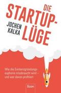 Die StartUp-Lüge