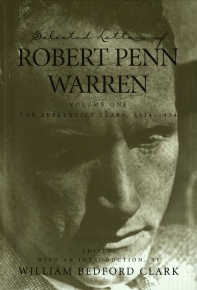 Selected Letters of Robert Penn Warren