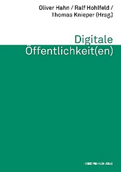 Digitale Öffentlichkeit(en)