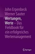 Wertungen, Werte – Das Fieldbook für ein erfolgreiches Wertemanagement