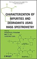 Characterization of Impurities and Degradants Using Mass Spectrometry