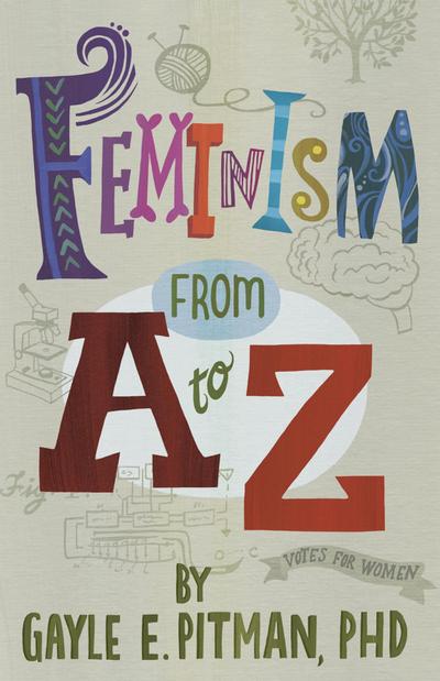 Feminism from A to Z