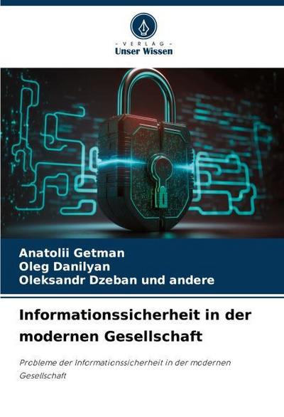 Informationssicherheit in der modernen Gesellschaft