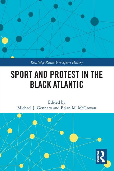 Sport and Protest in the Black Atlantic