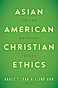 Asian American Christian Ethics