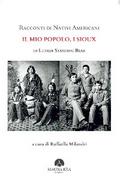 Racconti di Nativi Americani:  Il mio Popolo, i Sioux