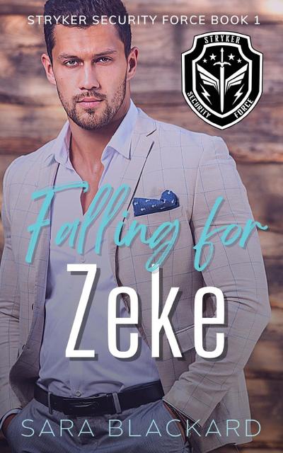 Blackard, S: Falling for Zeke