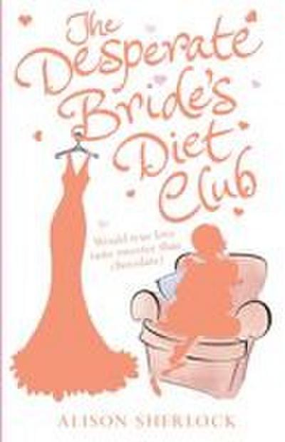 The Desperate Brides Diet Club