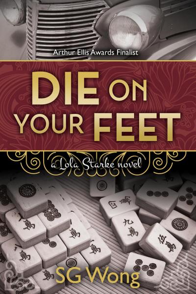 Die On Your Feet (Lola Starke, #1)