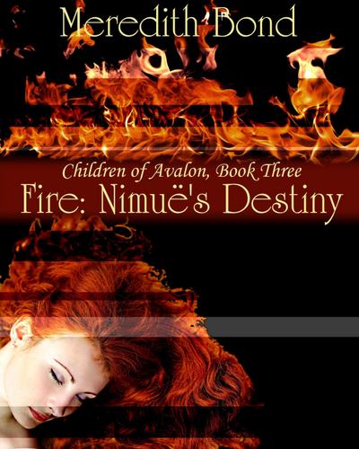 Fire: Nimue’s Destiny