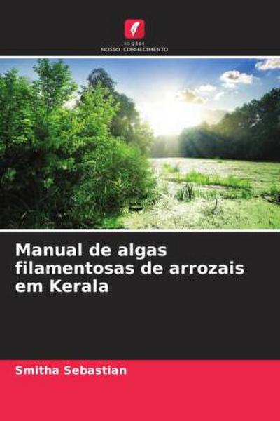 Manual de algas filamentosas de arrozais em Kerala