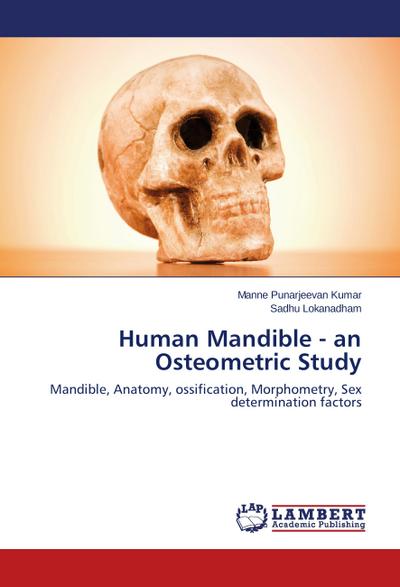 Human Mandible - an Osteometric Study