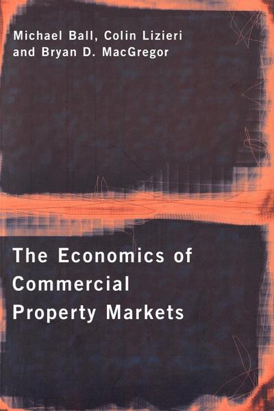 The Economics of Commercial Property Markets