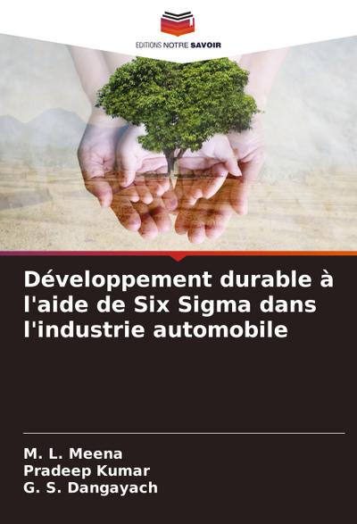 Développement durable à l’aide de Six Sigma dans l’industrie automobile