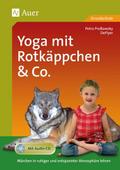 Yoga mit Rotkäppchen & Co