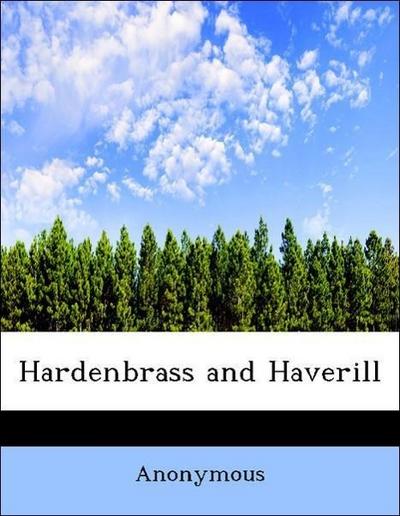 Hardenbrass and Haverill