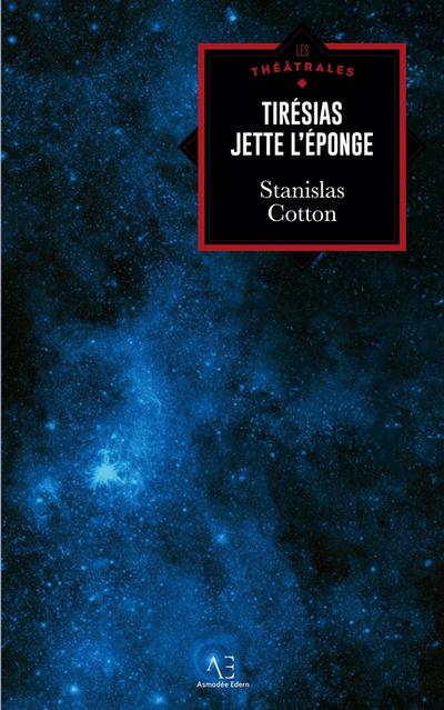 Tirésias jette l’éponge