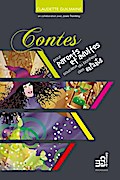 Contes pour parents et adultes soucieux du bonheur des enfants