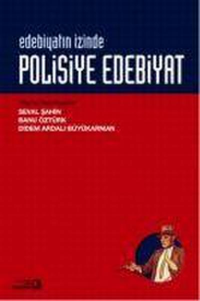 Edebiyatin Izinde - Polisiye Edebiyati