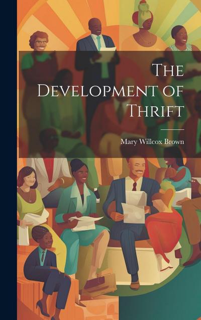The Development of Thrift