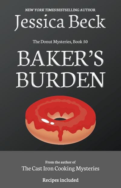 Baker’s Burden