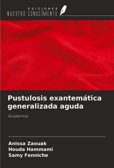 Pustulosis exantemática generalizada aguda