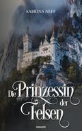 Die Prinzessin der Felsen