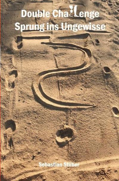 Double Challenge - Sprung ins Ungewisse