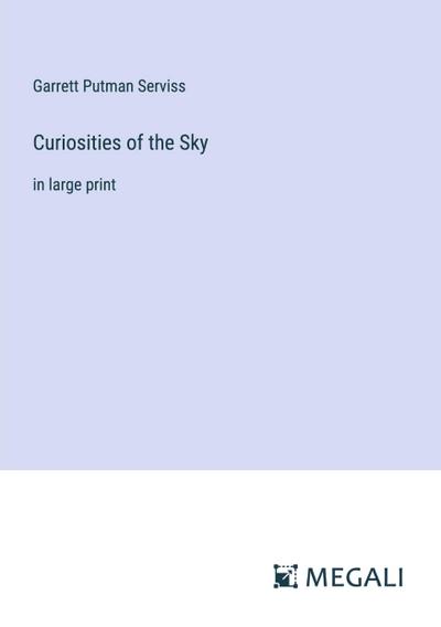 Curiosities of the Sky