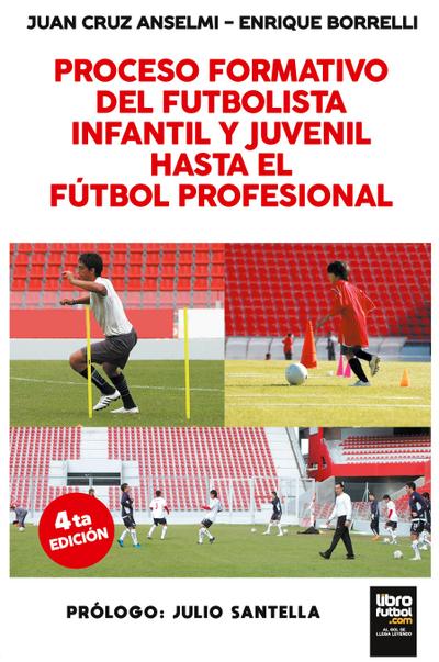PROCESO FORMATIVO DEL FUTBOLISTA INFANTIL Y JUVENIL HASTA EL FUTBOL PROFESIONAL