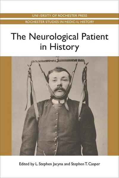 The Neurological Patient in History