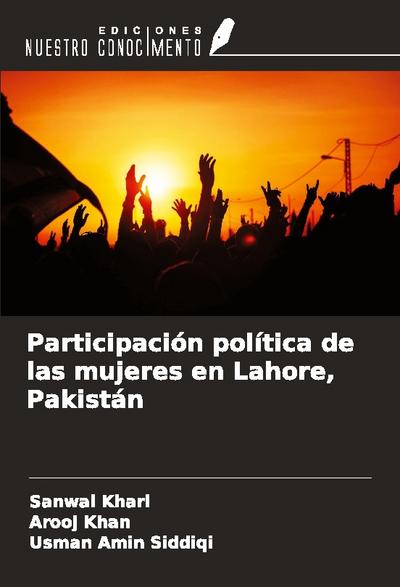Participación política de las mujeres en Lahore, Pakistán