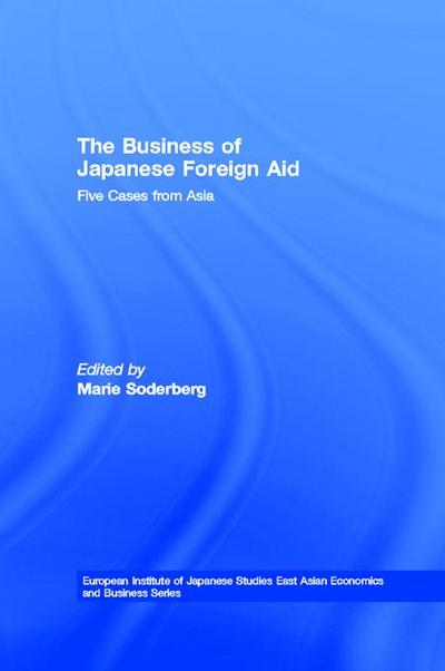 The Business of Japanese Foreign Aid