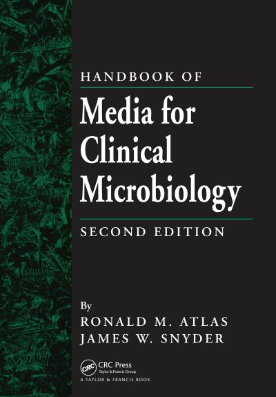 Handbook of Media for Clinical Microbiology - James W. Snyder