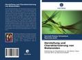 Herstellung und Charakterisierung von Biotensiden