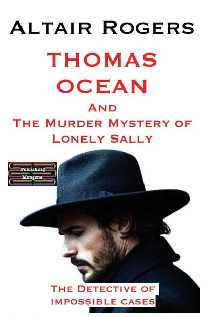 Thomas Ocean And The Murder Mystery of Lonely Sally